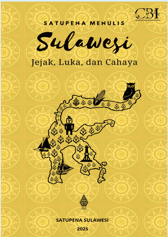 Sulawesi :  Jejak, Luka, dan Cahaya